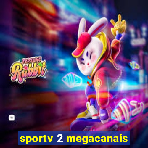 sportv 2 megacanais